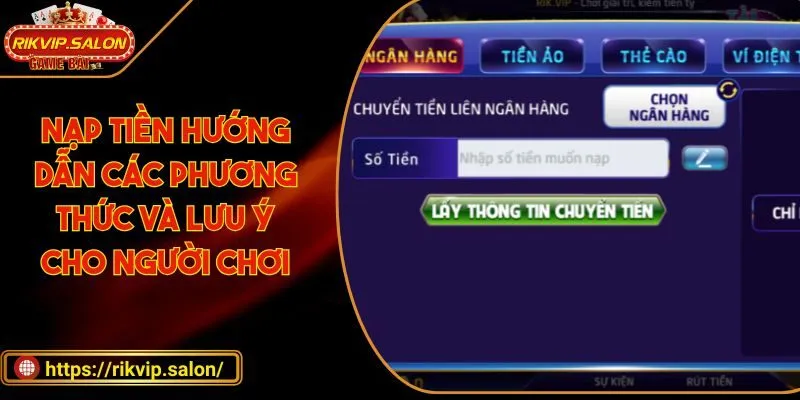 nap tien huong dan cac phuong thuc va luu y cho nguoi choi nạp tiền